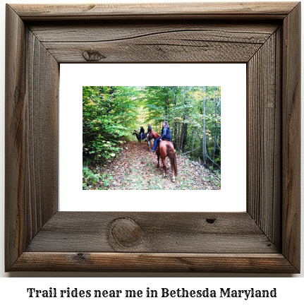 trail rides near me in Bethesda, Maryland